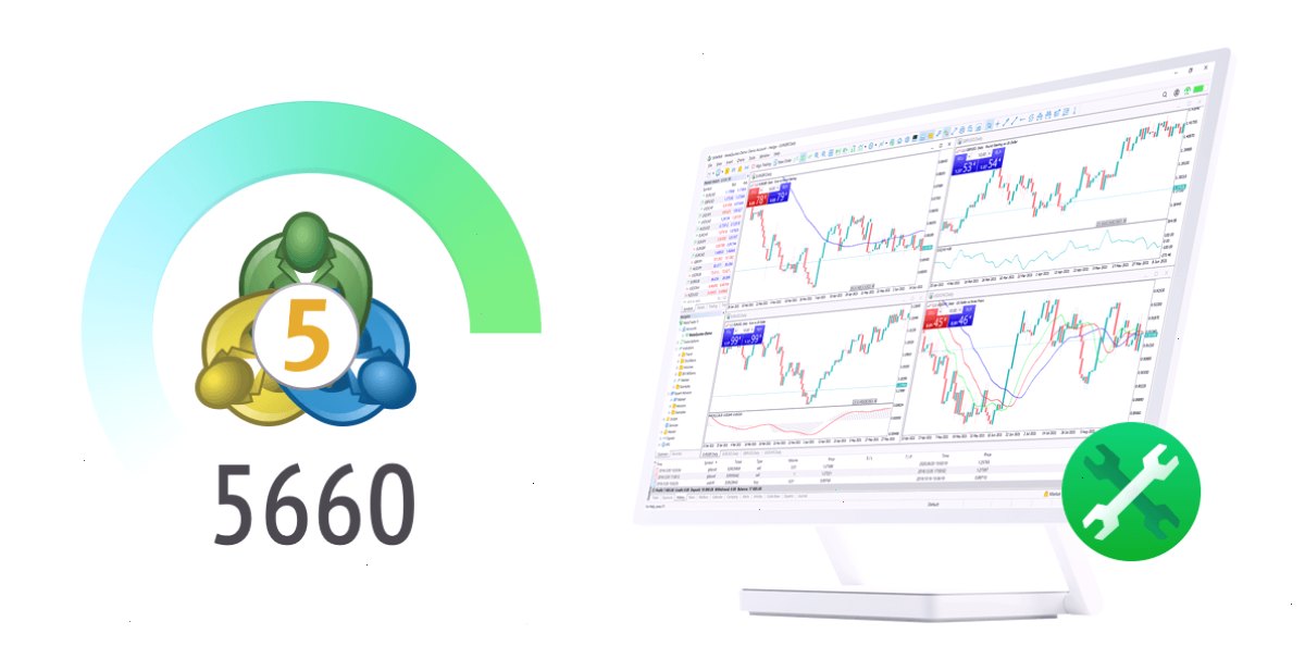 MT5 MetaTrader 5 平台更新 Build 5660：改进和修复